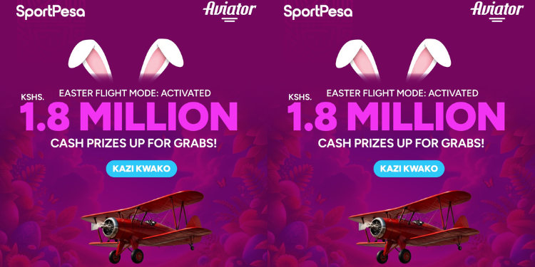 Sportpesa Unveils Exciting Easter Aviator Campaign With Ksh 1.8 Million Prize Pool. Photo/File