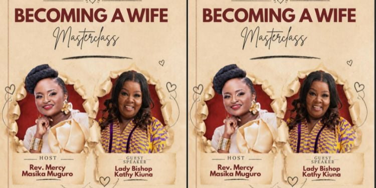 Nairobi Women Push Back Against Mercy Masika’s Marriage Masterclasses Nairobi Women Challenge Mercy Masika’s 3-Week ‘Becoming A Wife’ Masterclass
