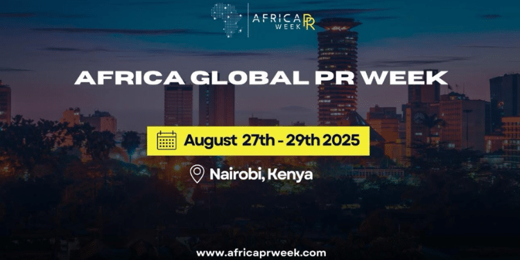 Africa Global Public Relations Week Will Be Held Between August 27Th And 29Th In Nairobi, Kenya. Photo/Obed.